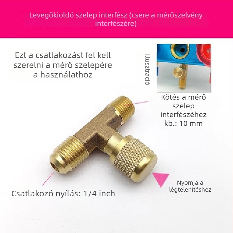 Szelepszzerelvény: kapcsoló- és háromjáratú szelep, nyomásmérő, látóablak a hűtőközeghez, kiáramló szelep