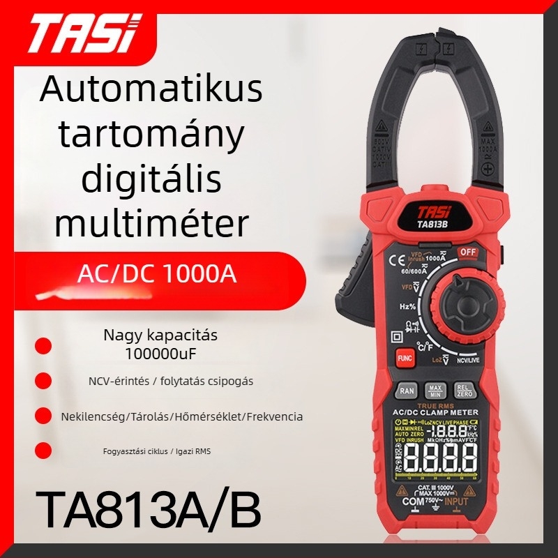 TA813A/B csipeszmérő és digitális multiméter, kiemelkedő pontosságú AC/DC 1000A, többfunkciós automatikus működés