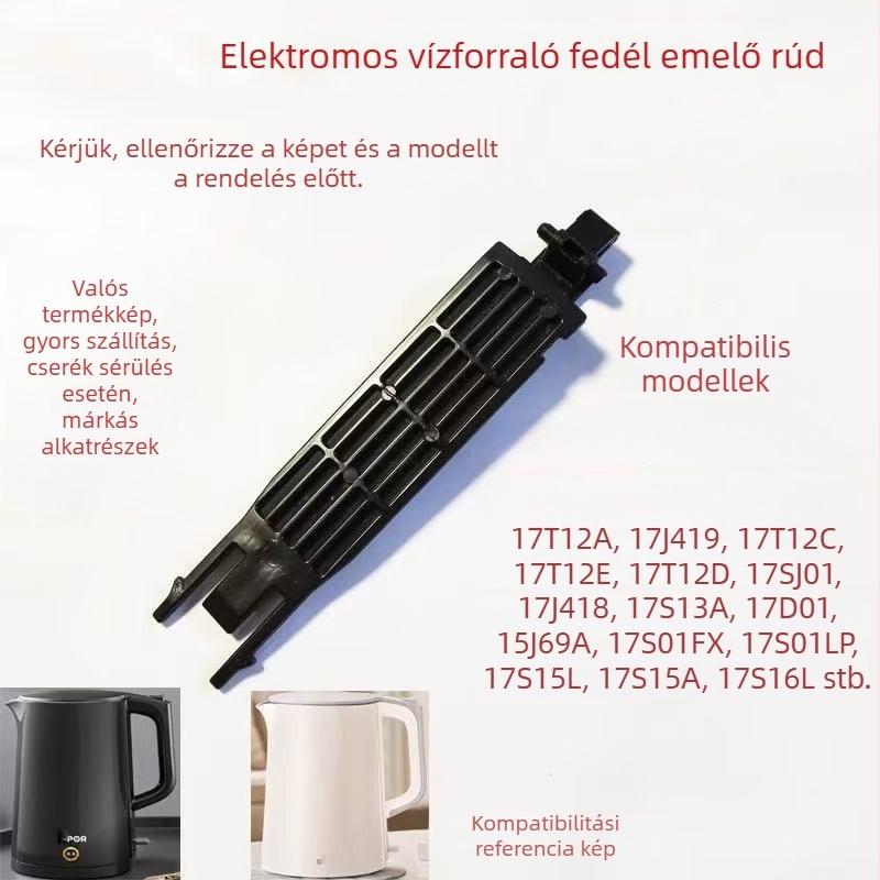Műanyag fedélcsukló rúd elektromos vízforralóhoz SW-17J419 – kompatibilis 15J69A, 17SJ01