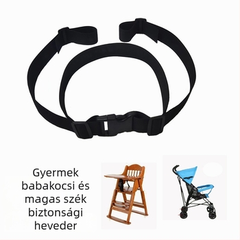 Baba babakocsi belső gyűrűs biztonsági öv, etetőszékre rögzíthető pántok, gyermeküléshez; poliészter; hossz 1.7–1.8 m; teherbírás 50–80 kg; szélesség 2.5/3.8/5.0 cm