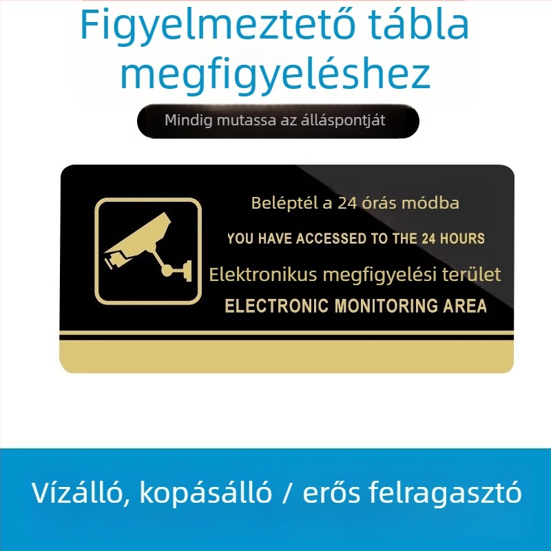Beltéri és kültéri bolti megfigyelési figyelmeztető tábla, kamerákkal kompatibilis, lopás elleni védelem