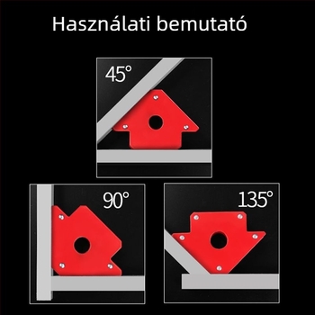 Mágneses hegesztő pozicionáló többirányú segédfiksálóval és derékszögű igazító eszközzel