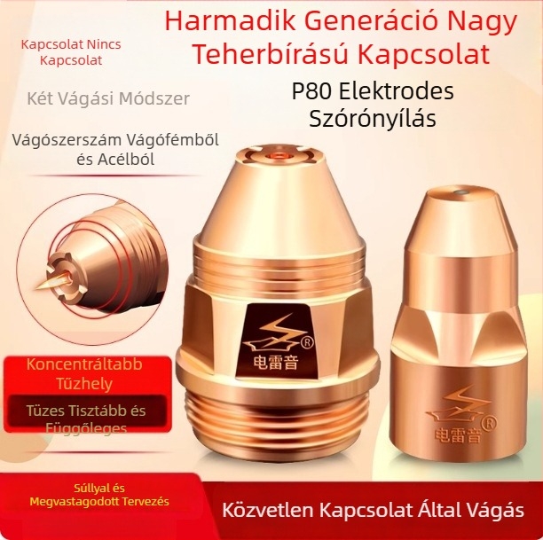 P80 plazma vágó fúvóka Electric Thunder Soundhoz – engedélyezett magánmárka – Kína eredetű