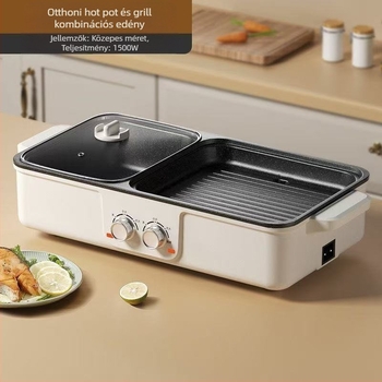 Minden egyben elektromos grill és forró fazék – 1200–1500W, 3–4 L kapacitás, műanyag test, sütés, főzés, párolás.