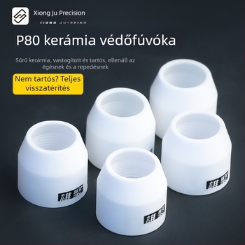 P80 plazmavágó dűza védő sapkával, kerámia védődűza — teljes plazmavágó kiegészítő készlet