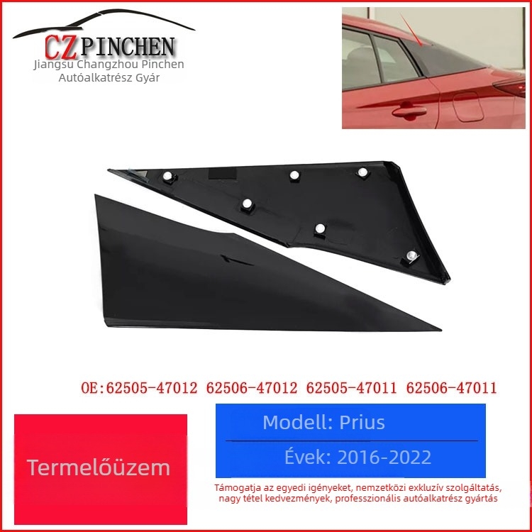 Hátsó háromszög ablakdísz panel Toyota Prius számára 2016–2022 – ABS anyag, modellek: 62505-47012, 62506-47012, 62505-47011, 62506-47011