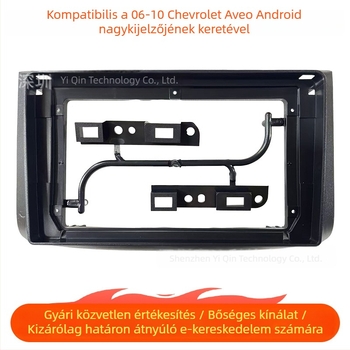 Chevrolet Lova 2005–2010 műszerfal keret 9 hüvelykes Android navigációs kijelzővel