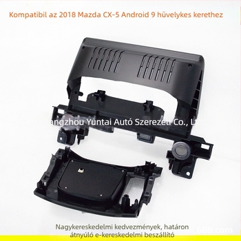 Android autó navigációs keret DVD módosító panellel a Mazda CX-5 2018-hoz – MA-68, műanyag keret