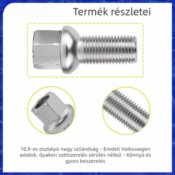 VW-modellekhez illő kerékcsavarok és anyák: Sagitar, Bora, T-Roc, Lamando, Touran, Tiguan, T-Cross