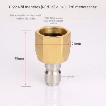 Autómosó vízpisztoly adapter — TR22-hez nagy menetes csatlakozó, fej és fogantyú rozsdamentes acélból és sárgarézből, 300 nyomás, 10 permetezési távolság