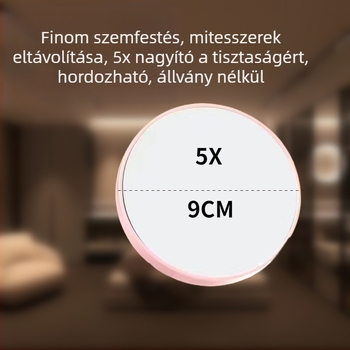 Hordozható sminktükör 5×-ös nagyítással és szívókorongos rögzítéssel