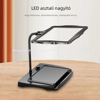 LED asztali nagyító nagy lencsével, könnyű olvasás, váltás a vízszintes és függőleges nézet között, leválasztható kialakítás