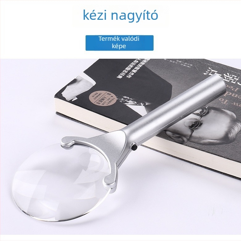 LED világítású nagyító olvasáshoz, nagyfelbontású optikával, nagy nagyítás, olvasáshoz, ékszerazonosításhoz és szemvédelmet idős korban