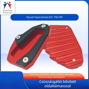 Alumíniumötvözet oldalsó lábtartó Ducati Hyperstrada 821/796/939 – módosítás