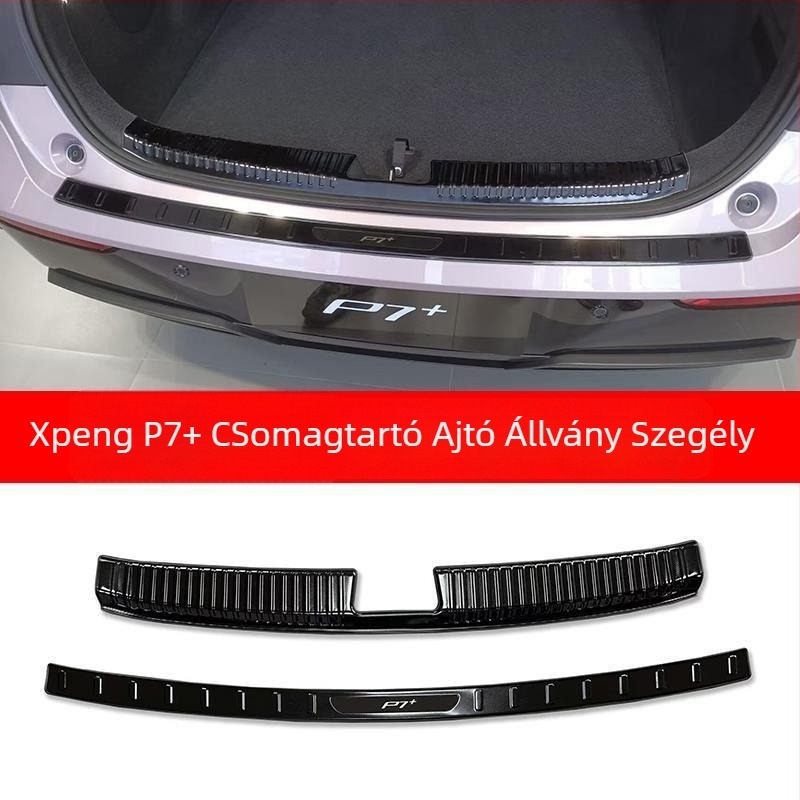 Xpeng P7+ csomagtérajtó küszöbprofil rozsdamentes acélból — hátsó védő, karcolás elleni kiegészítő a P7+-hoz