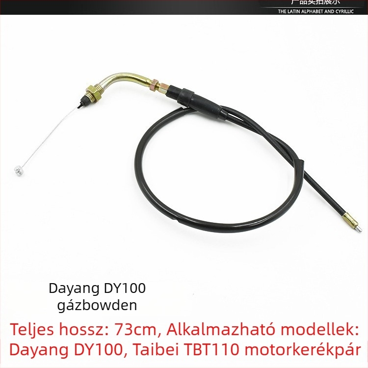 Dayang DY100/110 motorkerékpár: gázkábel, első fék-kábel, choke-kábel, dobfék- és tárcsafék-kábel, kilométeróra-kábel