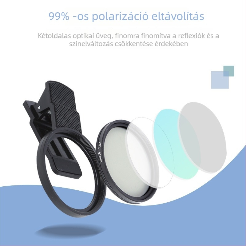 CPL semleges polarizáló szűrő okostelefonhoz – üveg lencse, alumíniumötvözet keret, univerzális kompatibilitás
