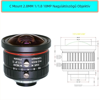 C-mount 2.8 mm széles látószögű objektív, kb. 170° lefedettséggel, kézi fókusz, 10 MP