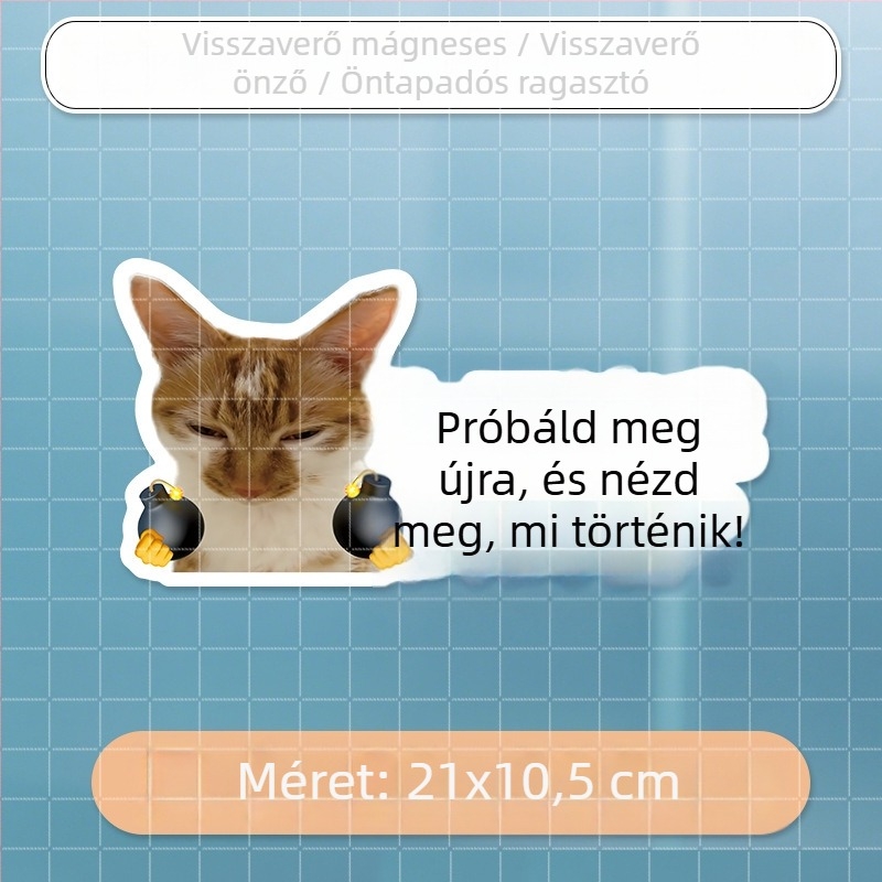 Autó karosszéria matricák meme macska dizájnnal – mókás szövegek, vízálló, hátulra és oldalra alkalmas