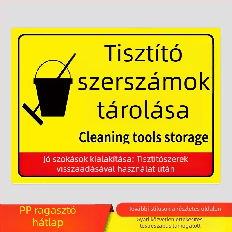 Tisztítóeszközök jelzése - PVC öntapadó, digitális nyomtatás, termékazonosítás, elhelyezési zóna jelzés