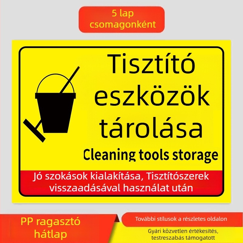Tisztítóeszközök jelzése - PVC öntapadó, digitális nyomtatás, termékazonosítás, elhelyezési zóna jelzés