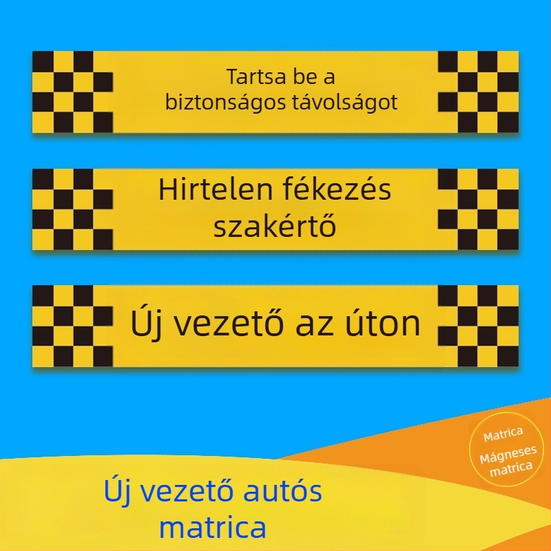 Mágneses autójelző matrica fényvisszaverő figyelmeztetéssel kezdő sofőrök részére a biztonságos követési távolság fenntartásához
