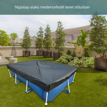 Négyszögletes medencetakaró – por- és levélvédő, esőálló, kültéri bútorokra való takaró
