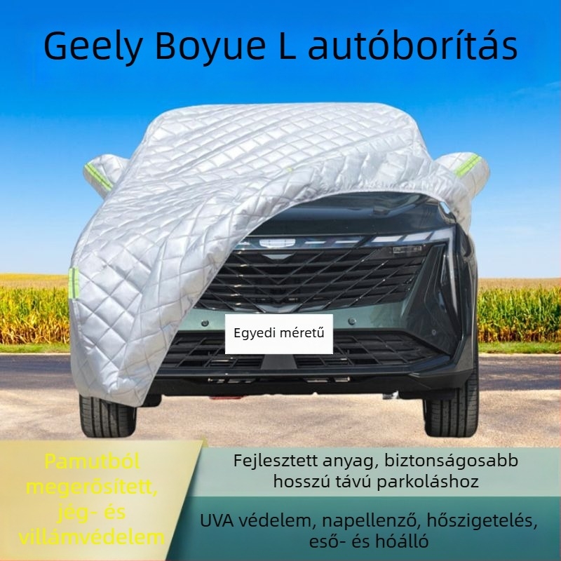 Geely Boyue L autóvédő takaró – anti-jégeső védelem, UV védelem, vízálló, hóálló, hőszigetelő selyem-poliészter anyag