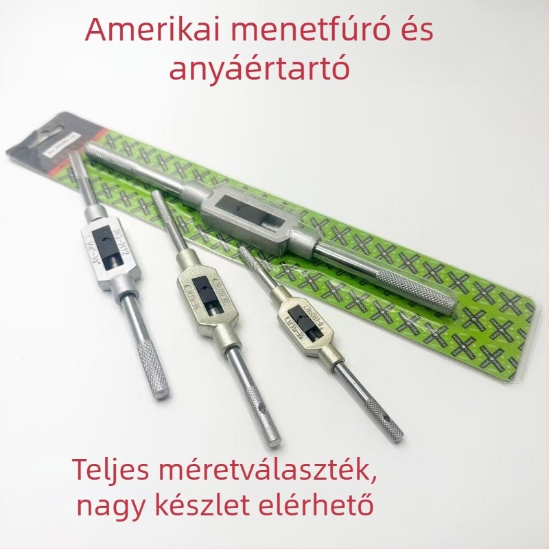 Kézi menetfúró kulcs, amerikai stílus, tartományok M1-M10, M3-M12, M13-M32, M18-M32
