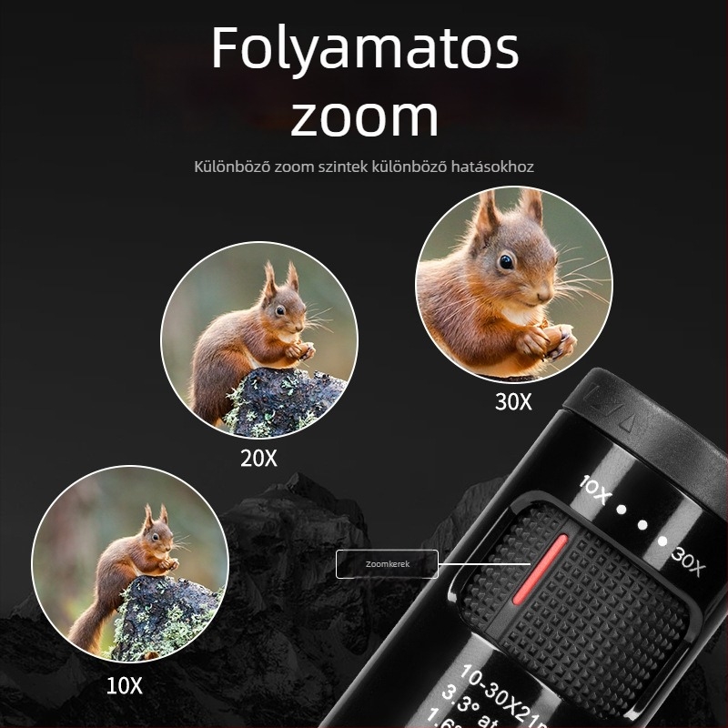 Monokuláris távcső 10-30x zoom, 21 mm objektív, gyenge megvilágítású éjszakai látás, hordozható mini HD