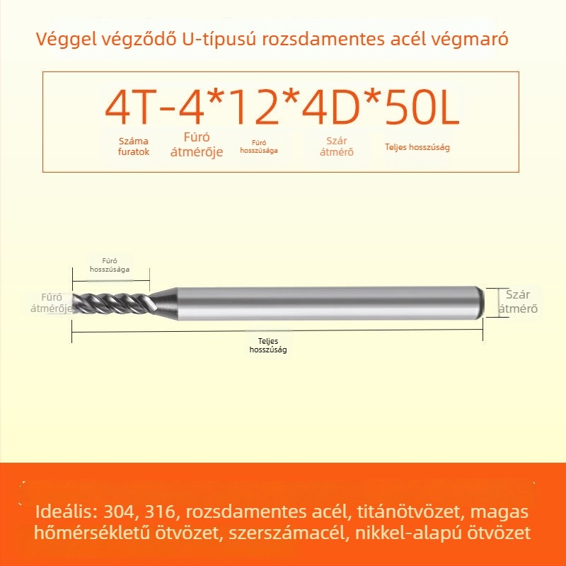 Végfúró karbidból rozsdamentes acélhoz, U‑alakú horony, négy élű, integrált durva és finom megmunkálás, dinamikus CNC szerszám