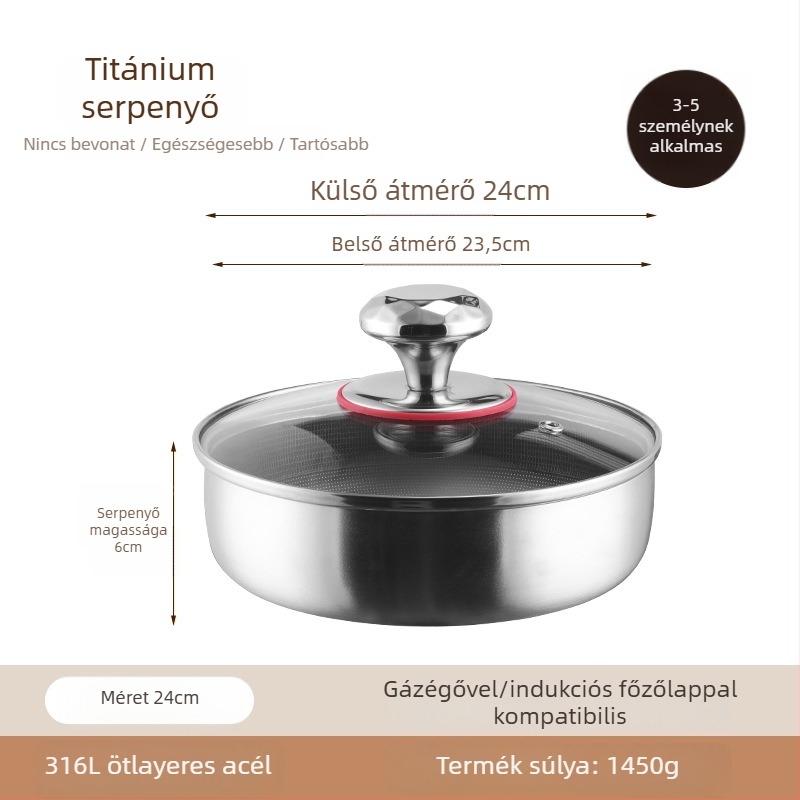 Tapadásmentes serpenyő 316 rozsdamentes acélból, többszörös alsó réteg, indukciós tűzhelyhez alkalmas, vastagított aljzat