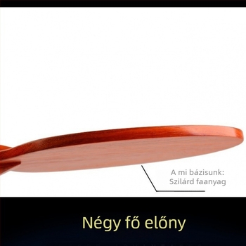 Asztalitenisz ütő penge – rózsafa alap, egyrétegű, hosszú ragasztó gumival, oldalsó ütéshez, edzésre és versenyekre