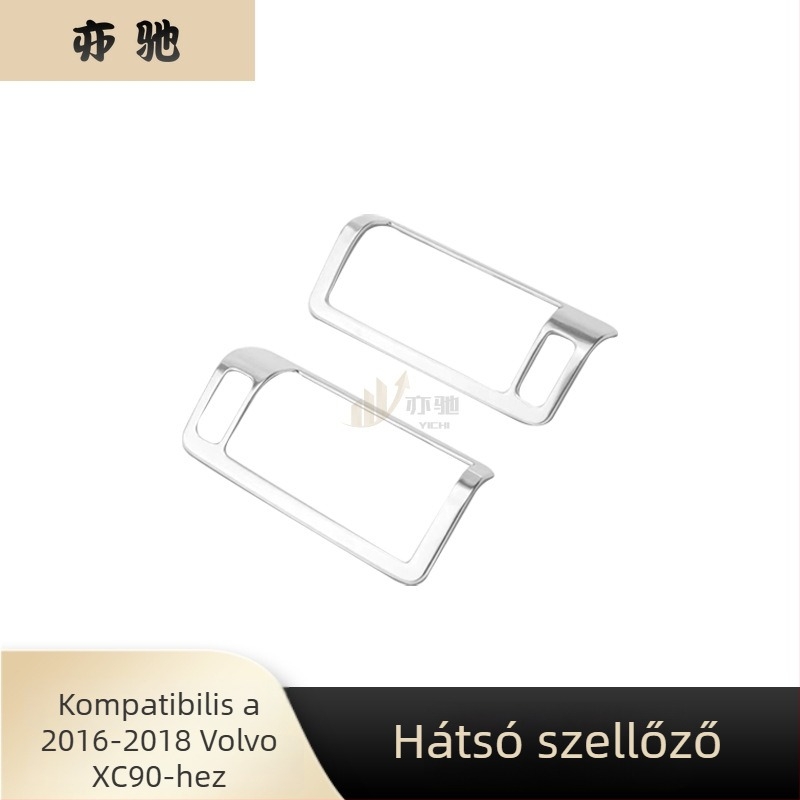 16-18 Volvo XC90 hátsó légkivezető panel belső díszítő alkatrészek (Márka: Yichi; Anyag: ABS; Modell: 16-18 Volvo XC90)