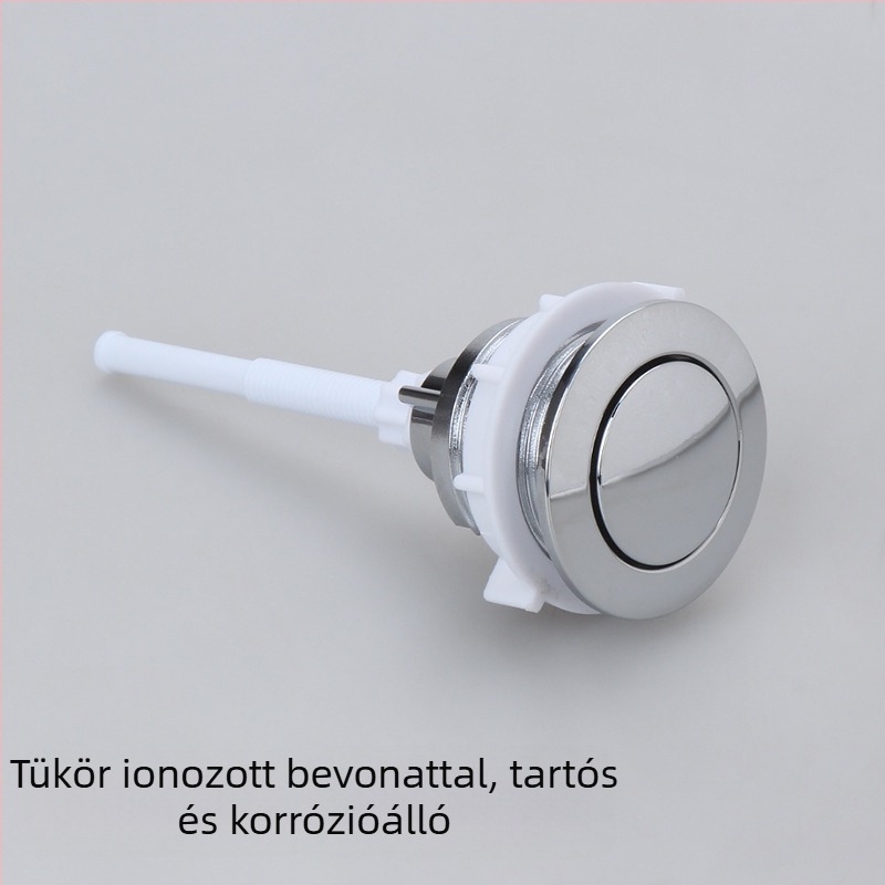 WC tartály tartozékok, nyomógombos öblítő kapcsoló, gömbölyű felső menettel, elektropolírozott felület, injekciós öntés + összeszerelés, modern minimalizmus