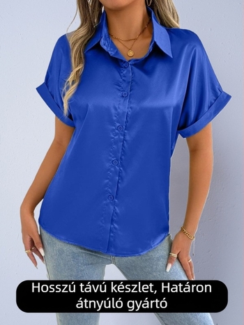 Női szaténing, rövid ujjú, ingnyakú gallér, laza szabás, elülső placket több gombbal, elegáns irodai stílus