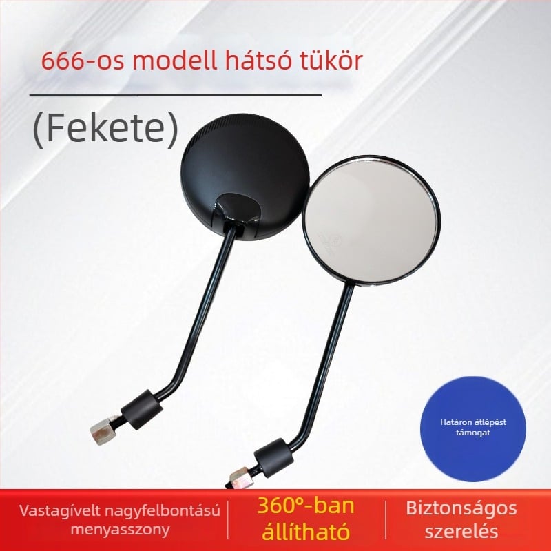 666 modell elektromos járművekhez hátsó tükör, kerek tükör, PP+acél szerkezet, elöl- és hátul fogazású szerelés, alkalmas elektromos autókra, motorkerékpárokra és kétkerekűekre