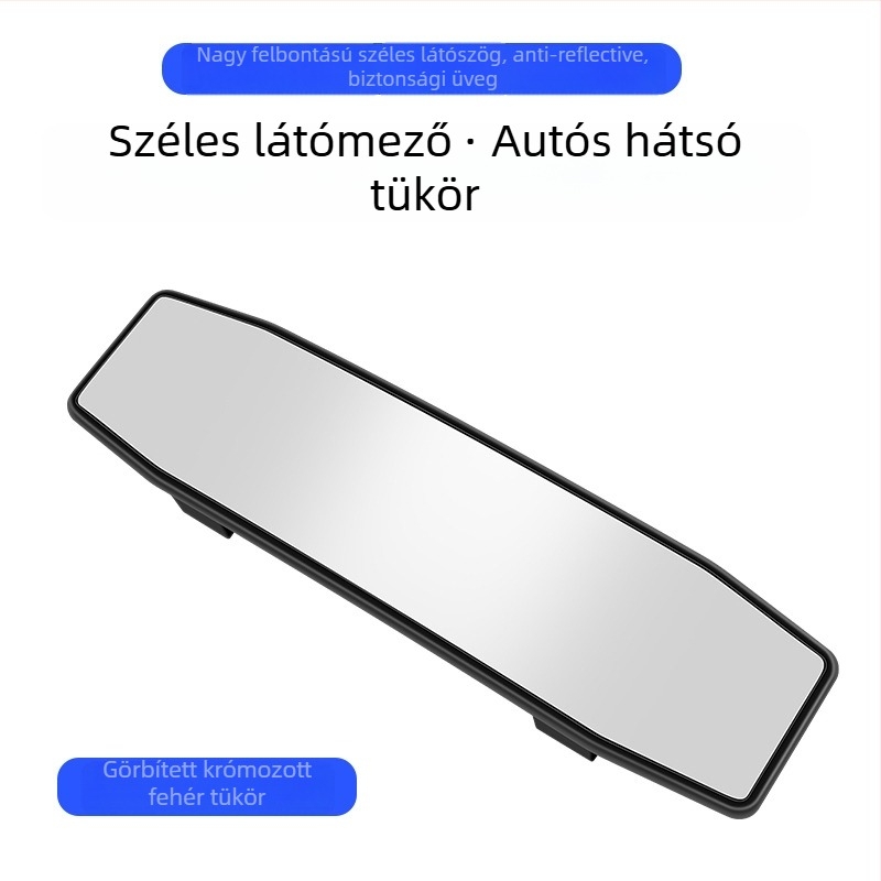 Autó belső visszapillantó tükre széles látómezővel, tükröződésgátló, görbült felület, HD