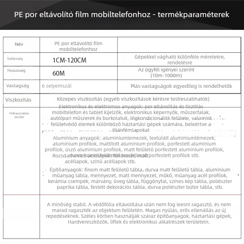 PE anyagú mobiltelefon-képernyő tisztító film, magas átlátszóság, közepes ragadósság, papírmagos, testreszabható feldolgozás