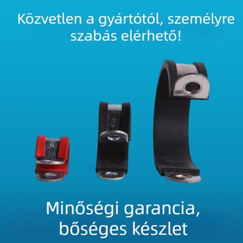 R-típusú gumiszalagos csat 304 rozsdamentes acélból, vezetékek rögzítésére, nominális átmérő 26 mm, rögzítő átmérő 6–70 mm