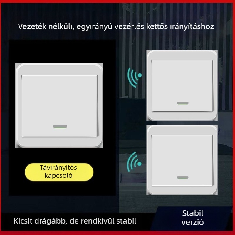 Vezeték nélküli 220V-os fénykapcsoló, kettős vezérléssel, ragasztópanelre szerelhető