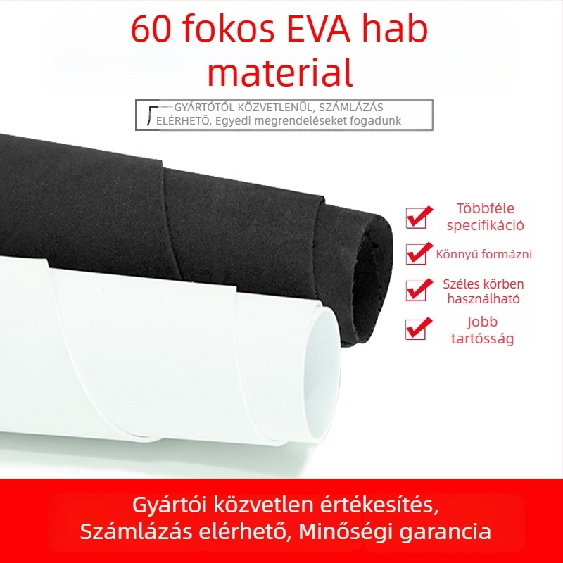 EVA hablemez ütésvédő és ütéscsillapító funkcióval, sűrűség 2,3, vastagság 1-50 mm, testre szabható feldolgozás, nyomtatás elérhető