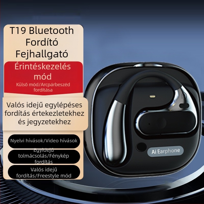 AI intelligens fordítófülhallgató Bluetooth-kapcsolattal, T19, iOS/Android kompatibilitás, 10 m hatótávolság, beszédfordítás, zenelejátszás és hívásfogadás