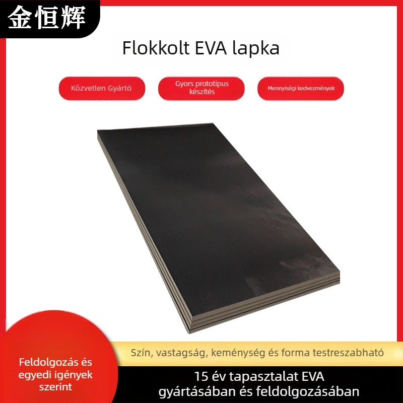 EVA hablap flockolt belső réteggel ütéscsillapításhoz, testre szabható vastagság 1-60 mm, sűrűség 15-75