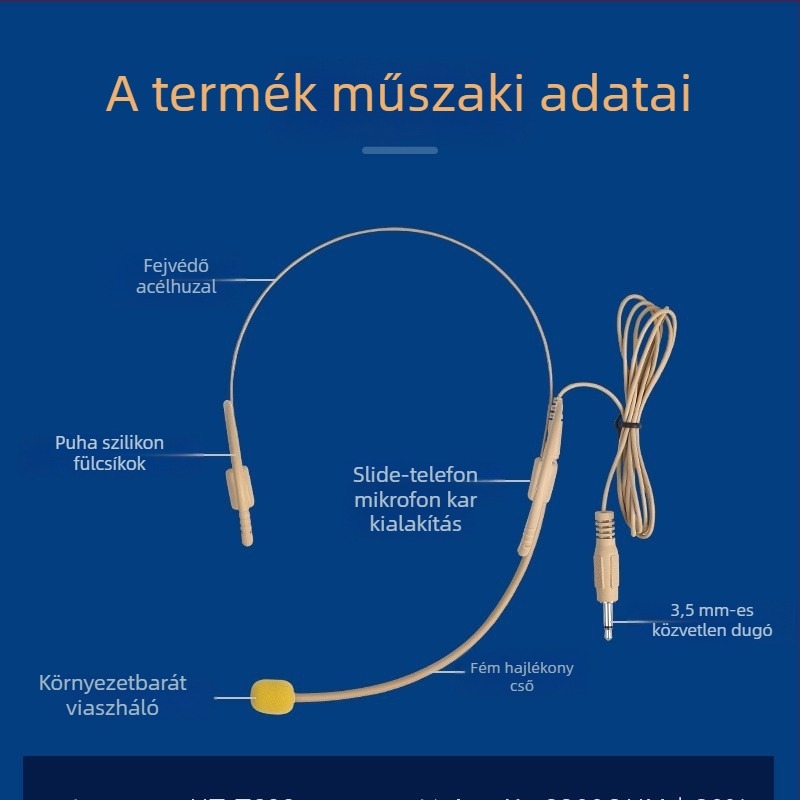 Vezeték nélküli fejhallgató-mikrofon rendszer vevővel, omnidirekcionális mikrofon, frekvenciatartomány 100 Hz–20 kHz, SNR ≥75 dB, névleges teljesítmény 20 mW, működési feszültség 1–9 V