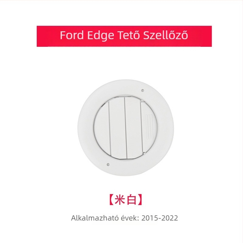 Ford Edge belső tető légkivezető — kör alakú ABS anyag