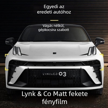 TPU fólia fényszórók és hátsó lámpákhoz Lynk számára — autófilm a megjelenés átalakításához, verziók 01/02/03/05/0