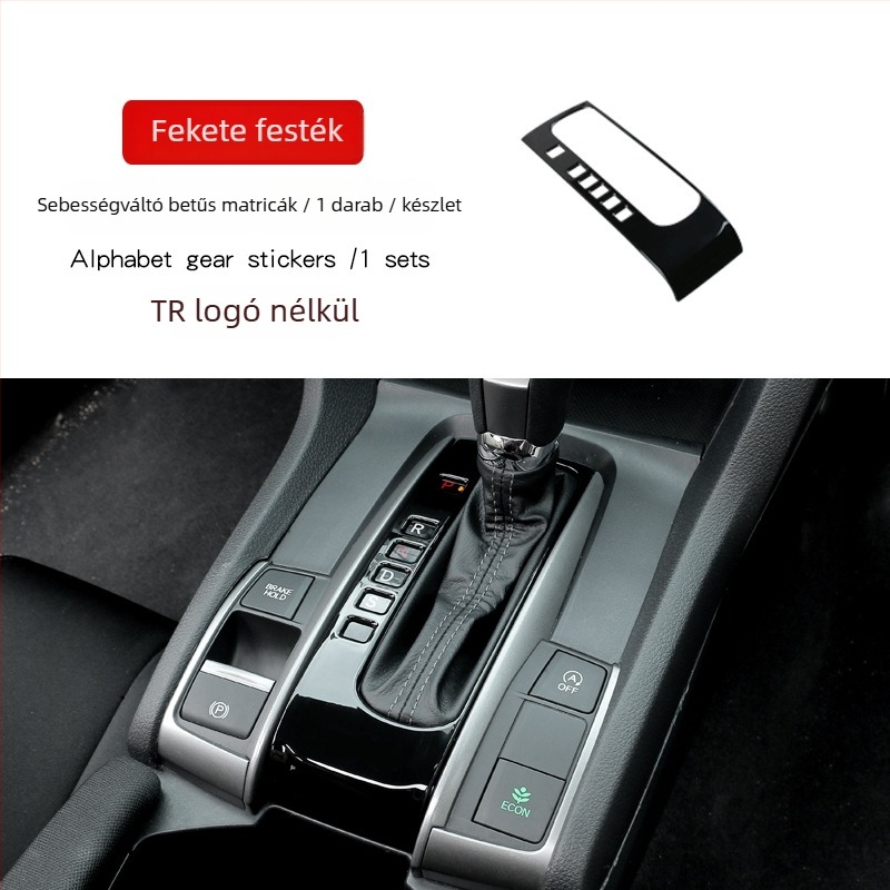 ABS váltópanel a Honda Civic 10. generációjához, központi konzol panel, kompatibil 2016-2021 hatchback és sedan modellekkel, súly 16 g