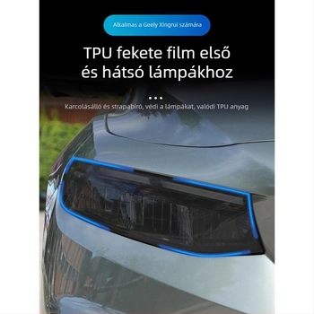 Chiweike TPU fényszóró- és hátsó lámpa fólia Geely Xingrui-hoz – Kompatibilis fényszórókhoz, hátsó lámpákhoz és ködfényhez