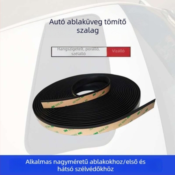 Autó napfénytető és ablakok tömítőszalagja – vízálló, hangszigetelő, porálló